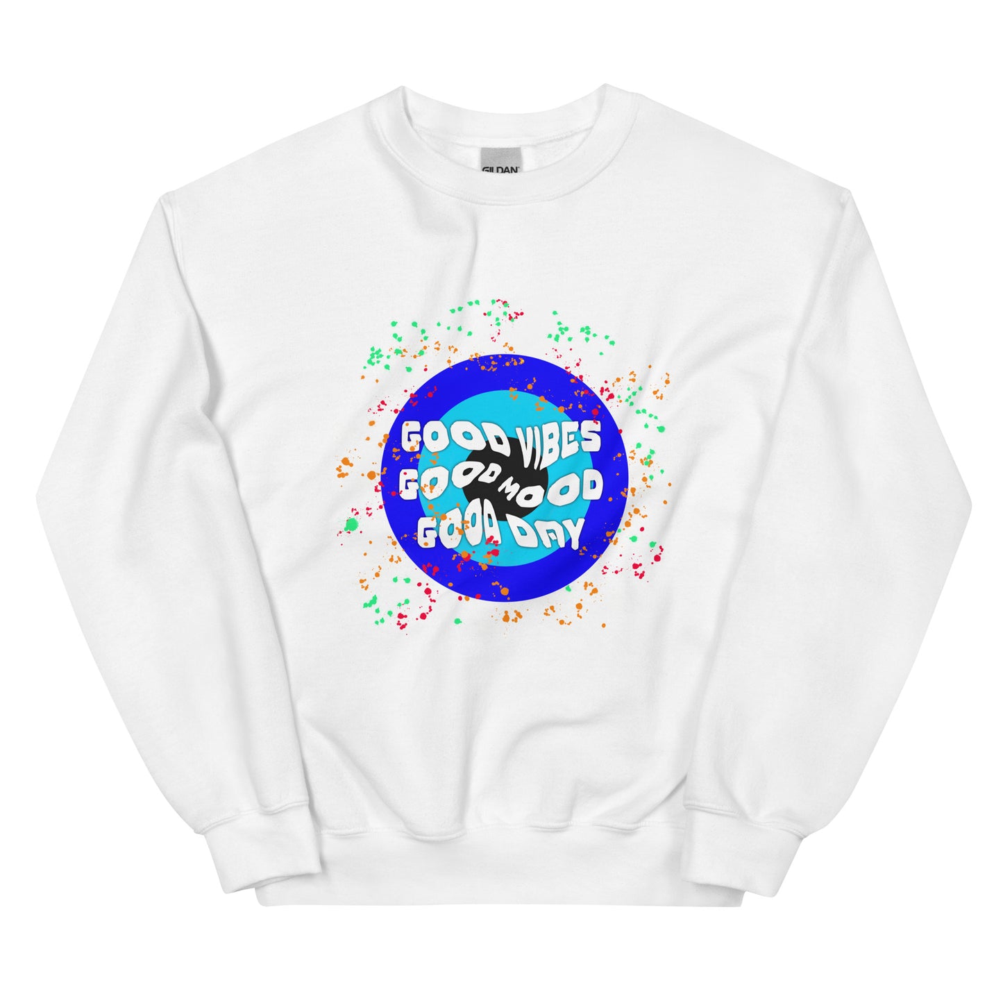 Good Vibes Good Mood Unisex Sweatshirt