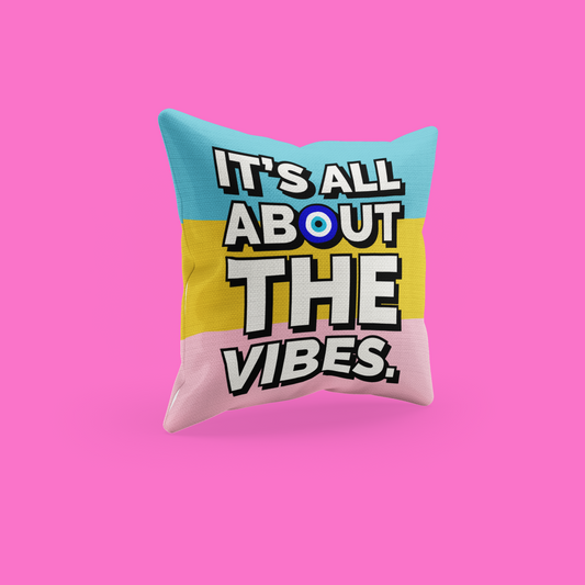 It's About The Vibes  Pillow Case