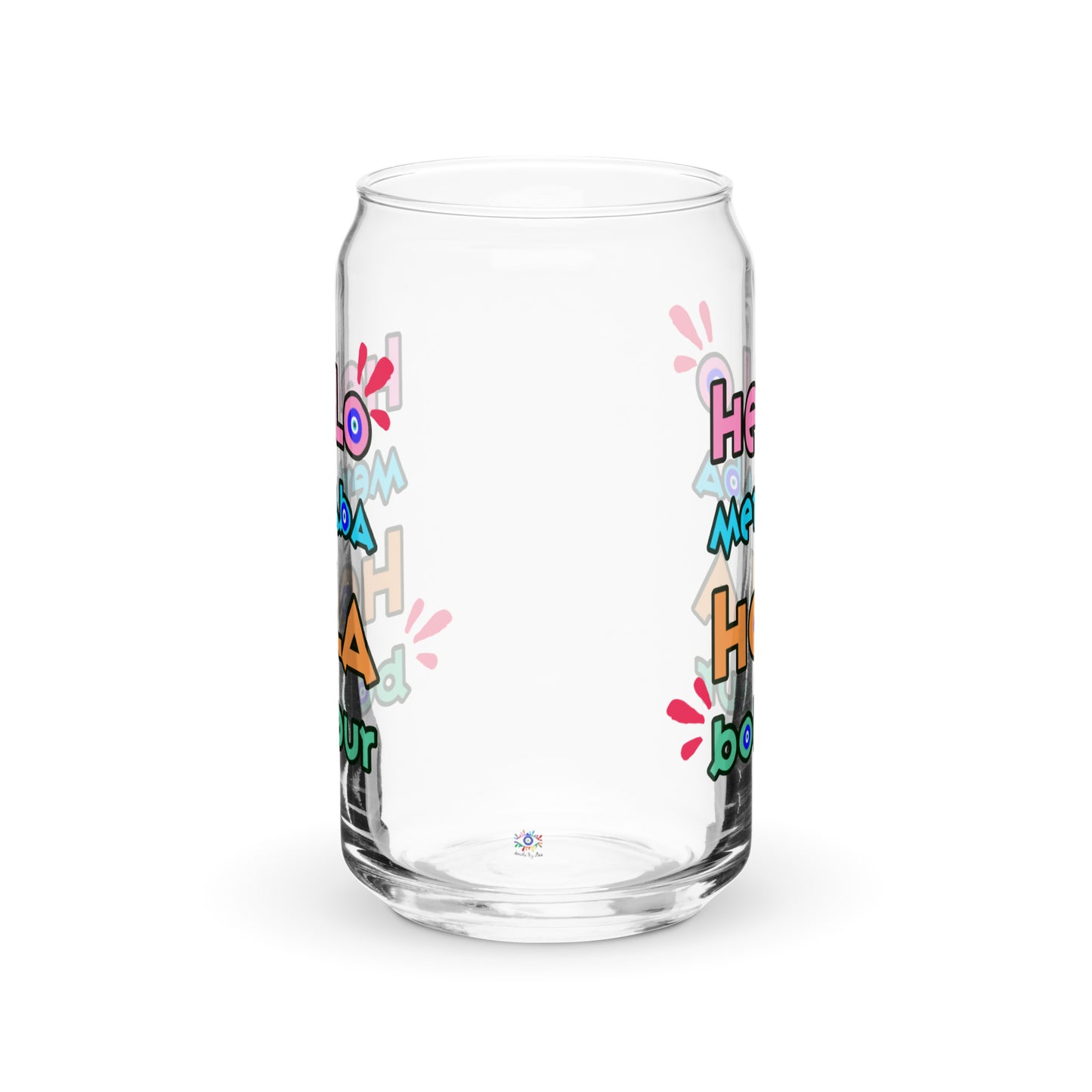 Hello, Hola, Merhaba, Bonjour Can-shaped glass