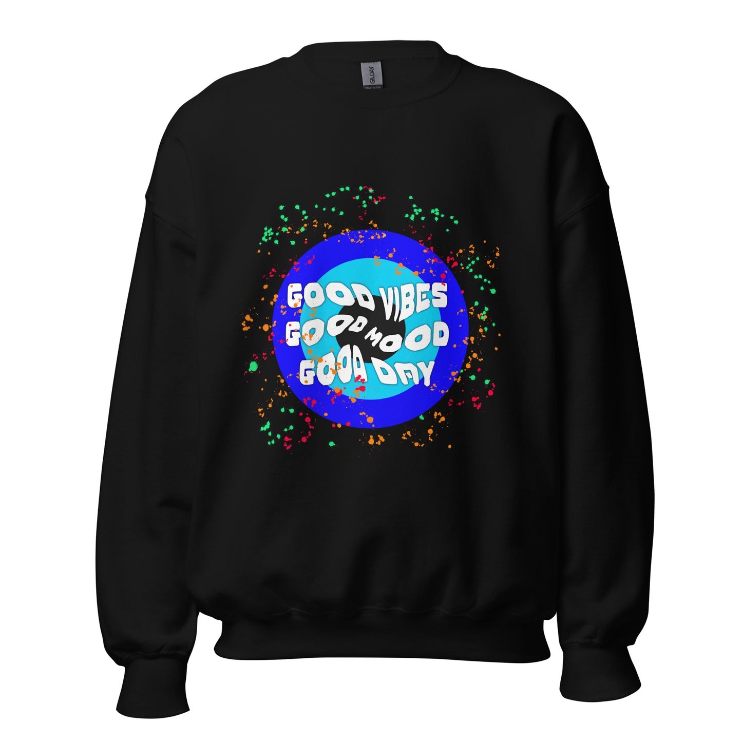 Good Vibes Good Mood Unisex Sweatshirt