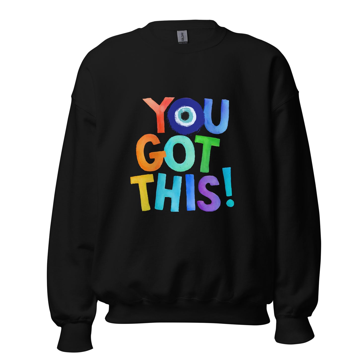 You Got This Evil Eye Unisex Sweatshirt