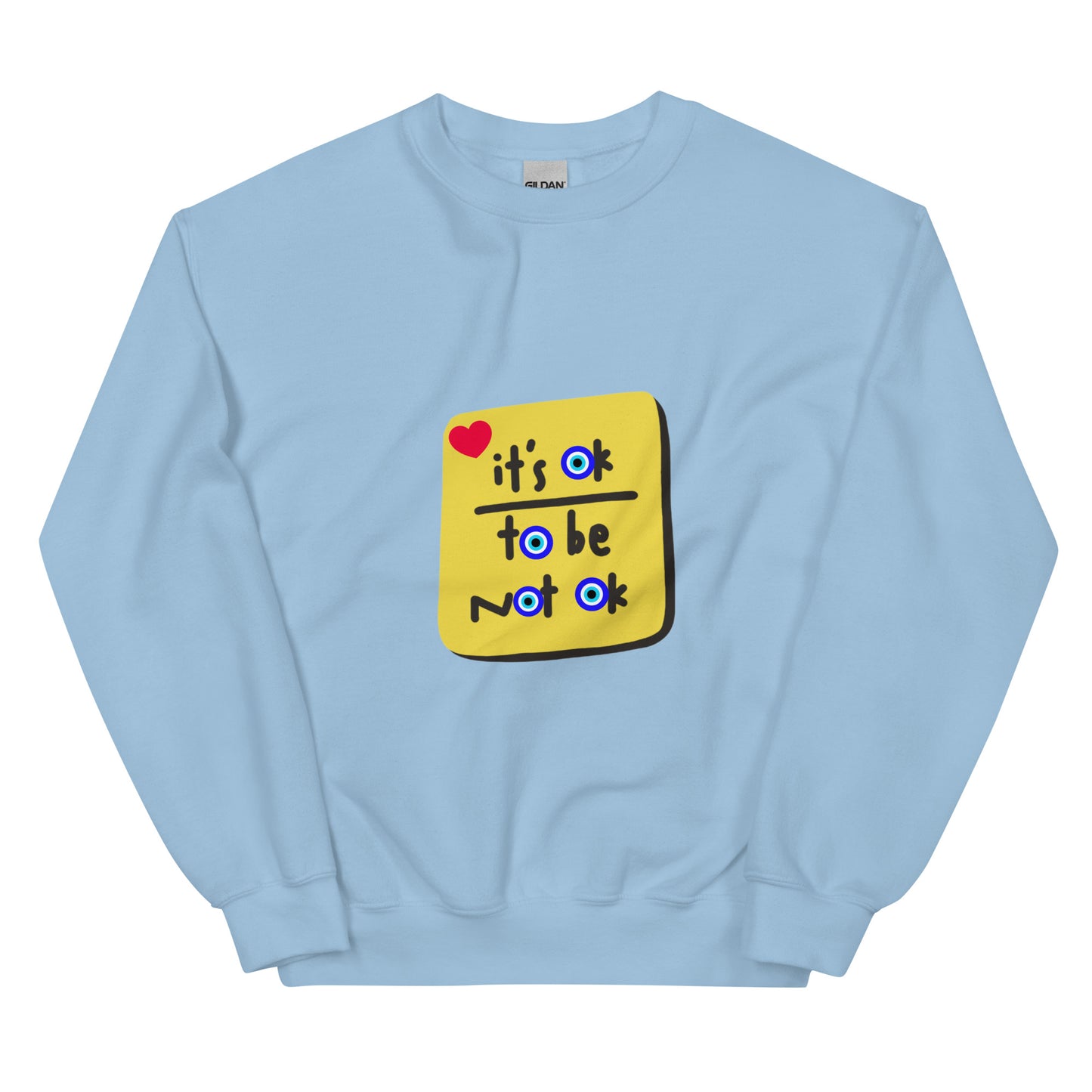 It's Ok Evil Eye Unisex Sweatshirt