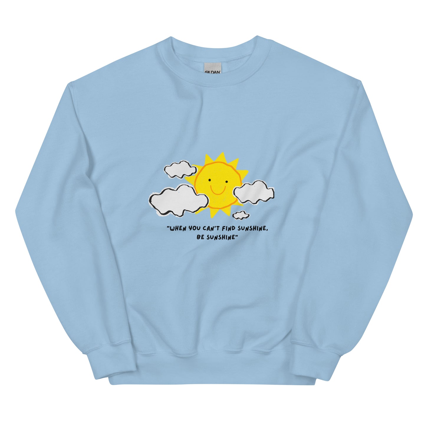 Be Sunshine Unisex Sweatshirt