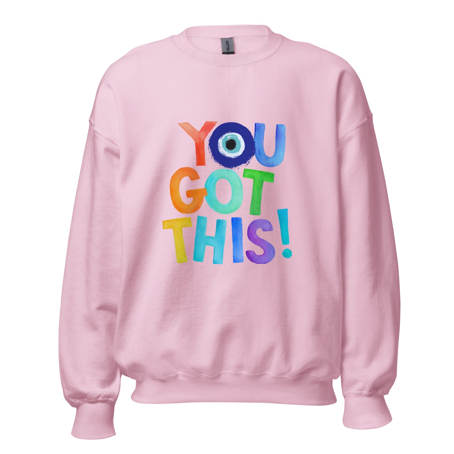 You Got This Evil Eye Unisex Sweatshirt