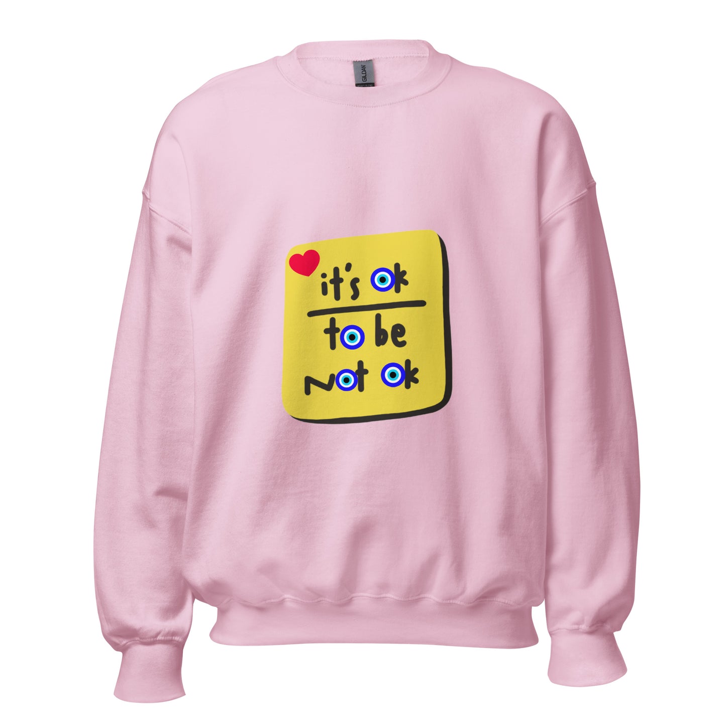 It's Ok Evil Eye Unisex Sweatshirt