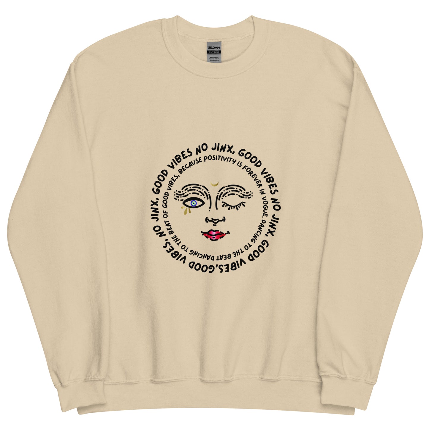 Good Vibes No Jinx Unisex Sweatshirt