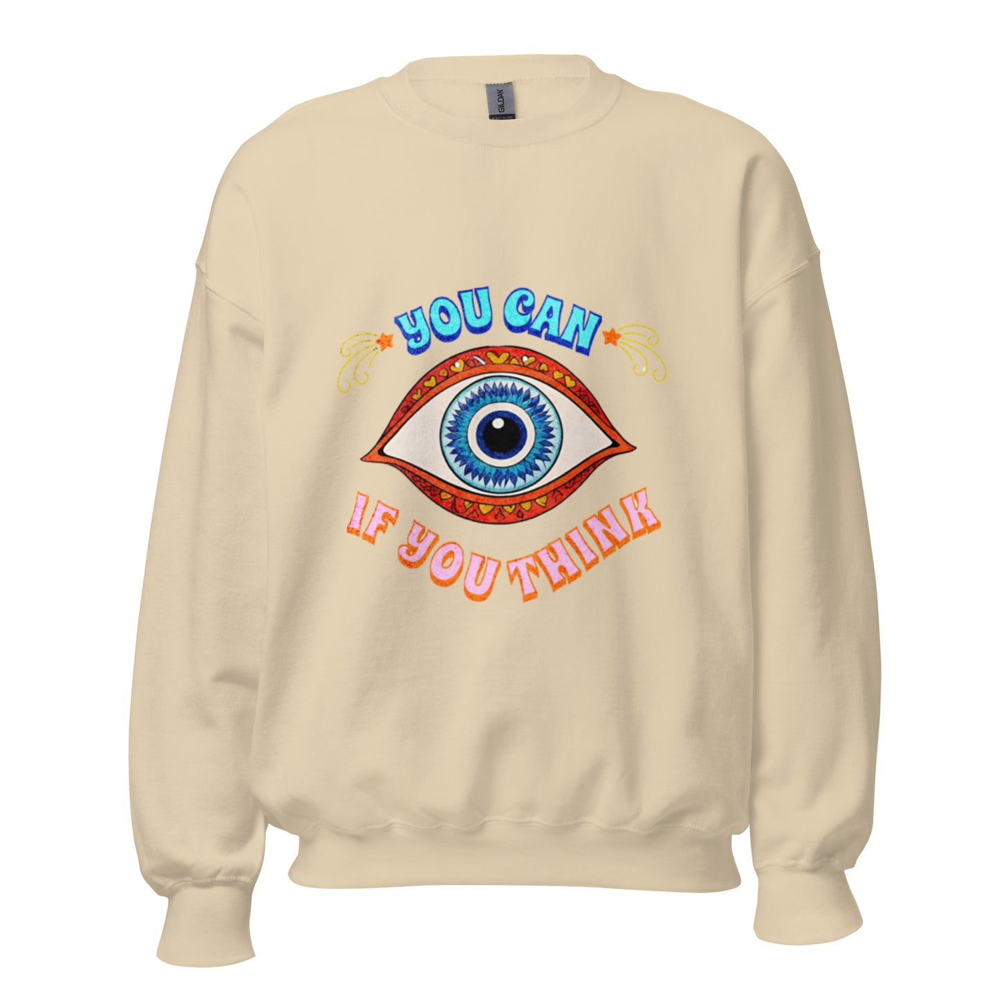 You Can Unisex Sweatshirt