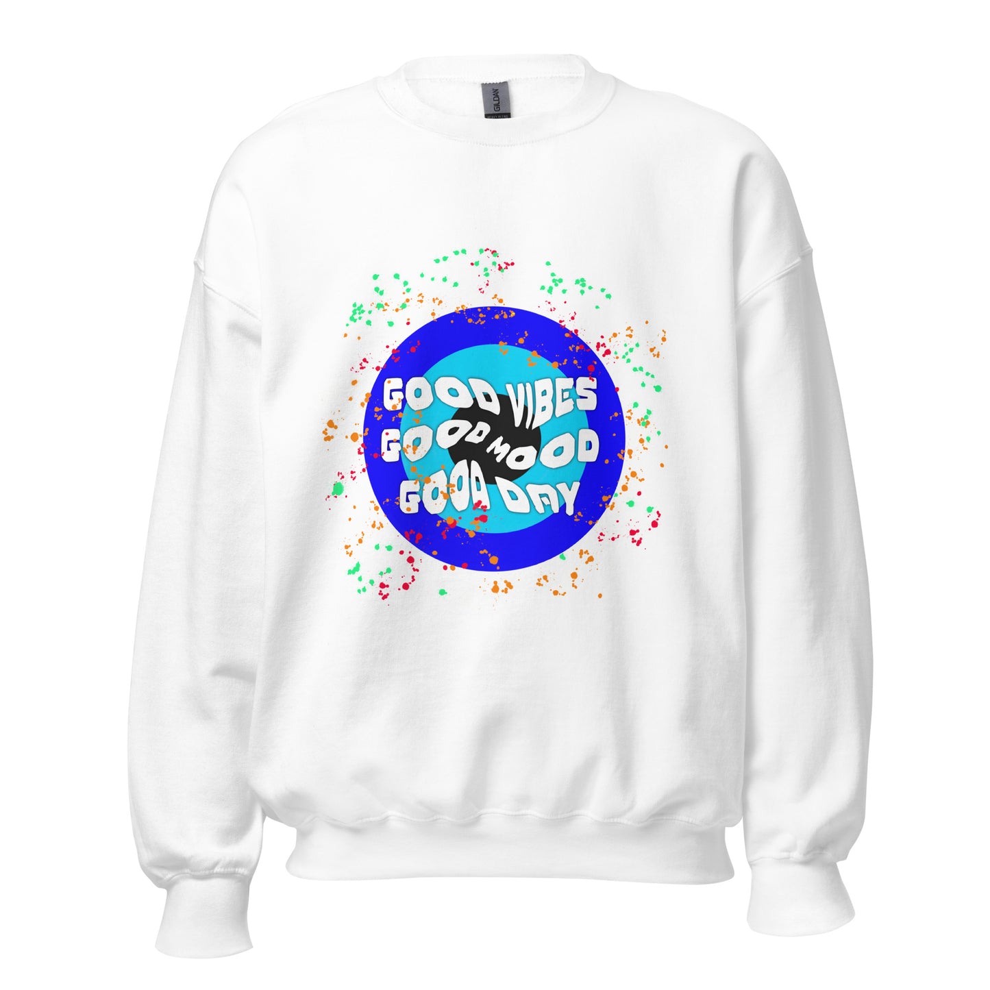 Good Vibes Good Mood Unisex Sweatshirt