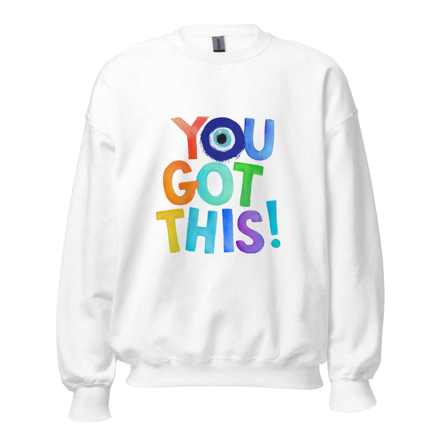 You Got This Evil Eye Unisex Sweatshirt