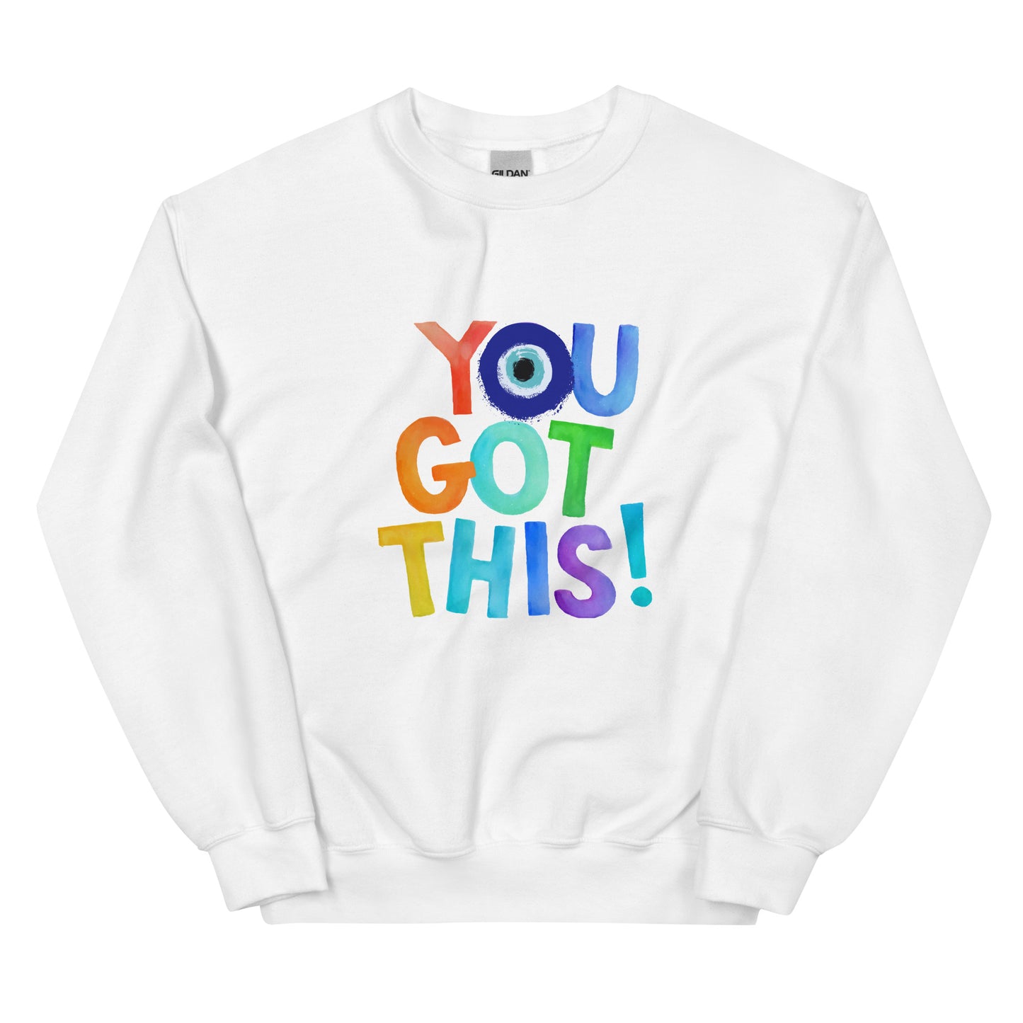 You Got This Evil Eye Unisex Sweatshirt