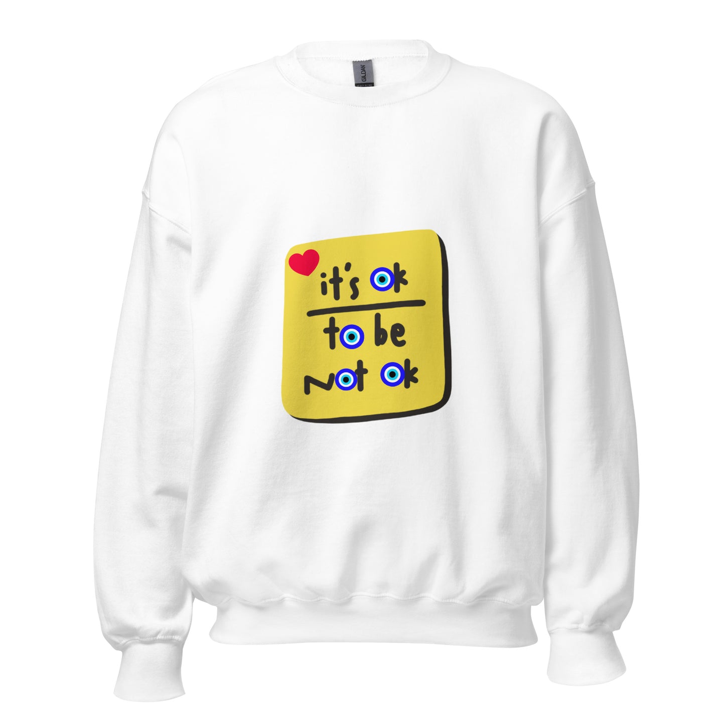 It's Ok Evil Eye Unisex Sweatshirt