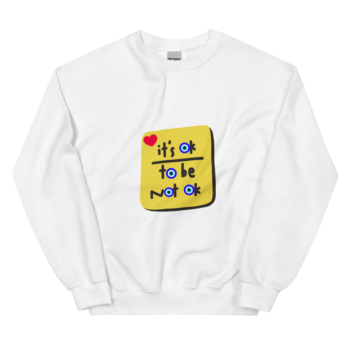 It's Ok Evil Eye Unisex Sweatshirt