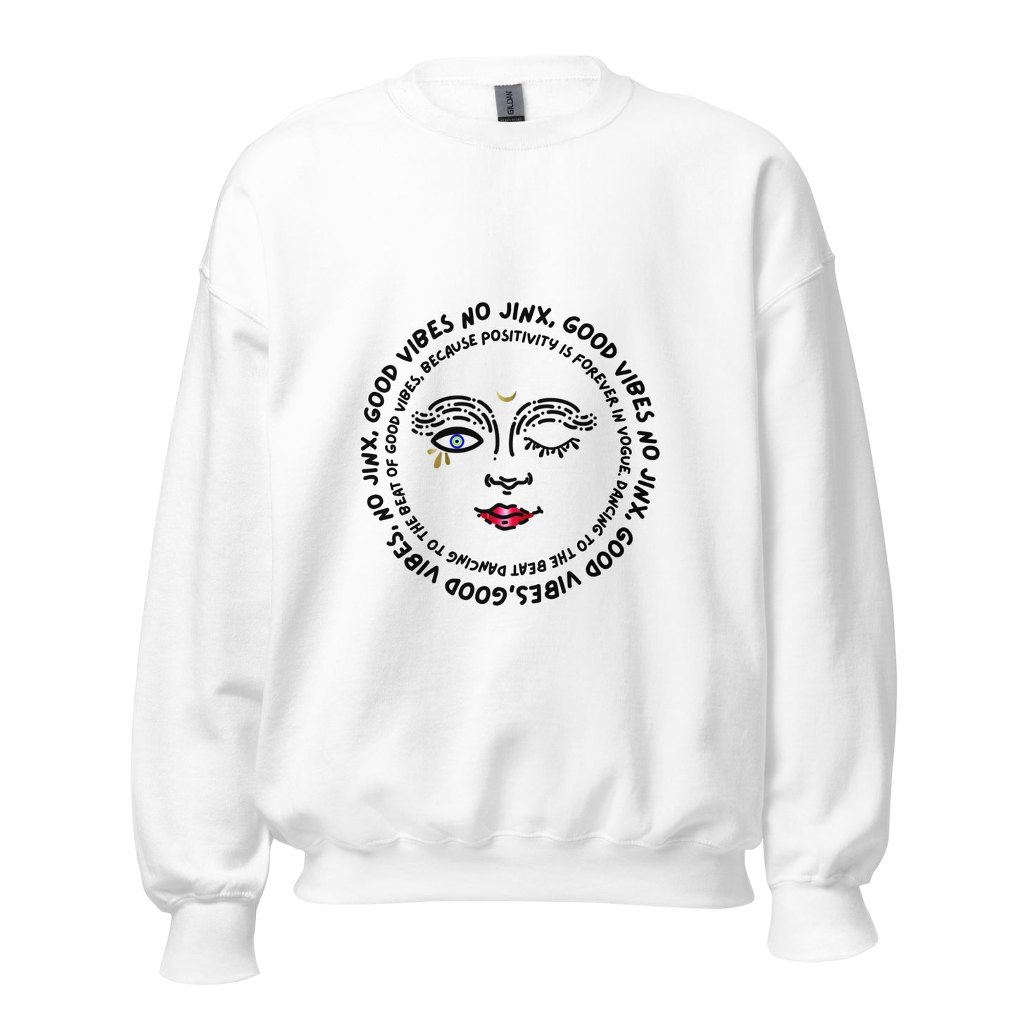 Good Vibes No Jinx Unisex Sweatshirt