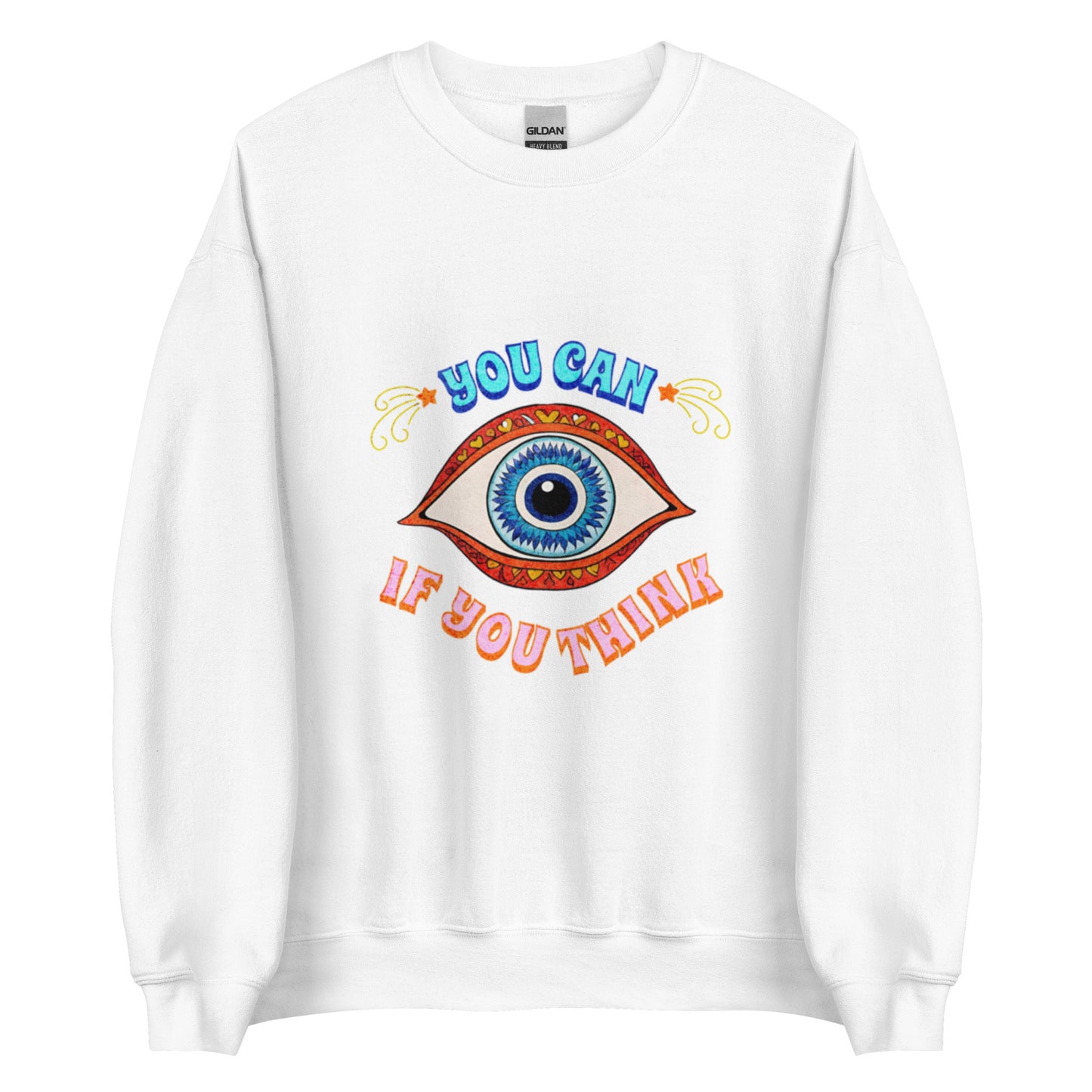 You Can Unisex Sweatshirt