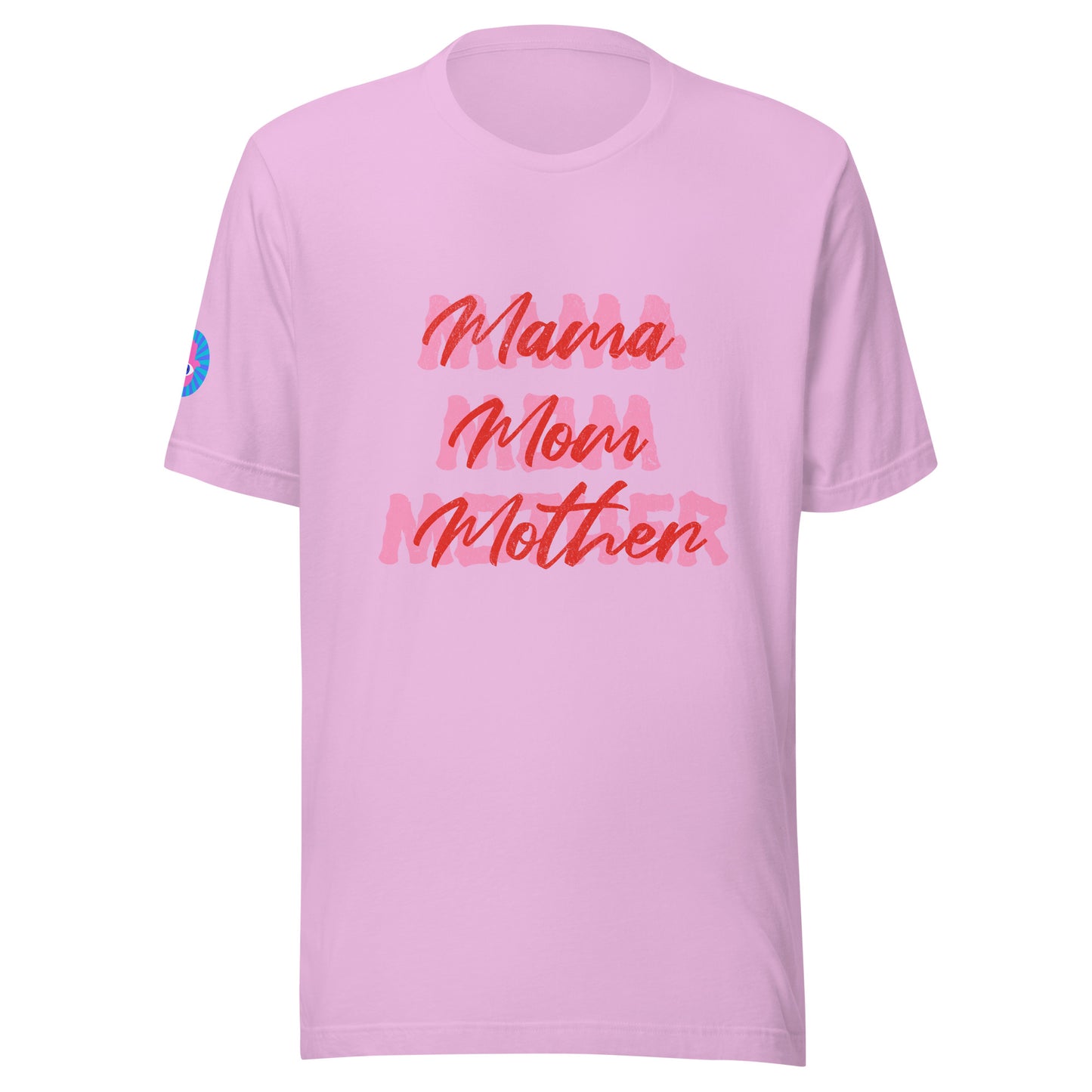 Mom Mother Mama Unisex t-shirt