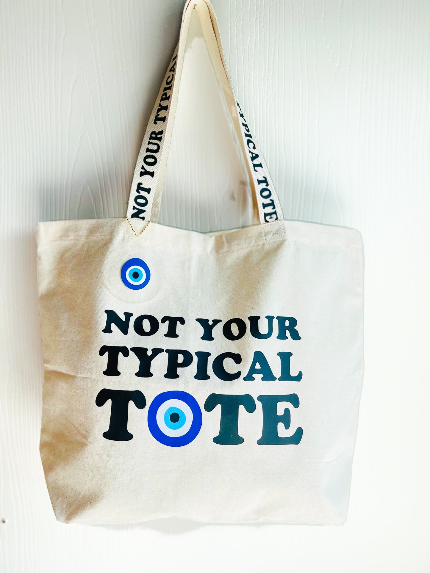 Not Your Typical Tote Bag With Evil Eye Letter Strap