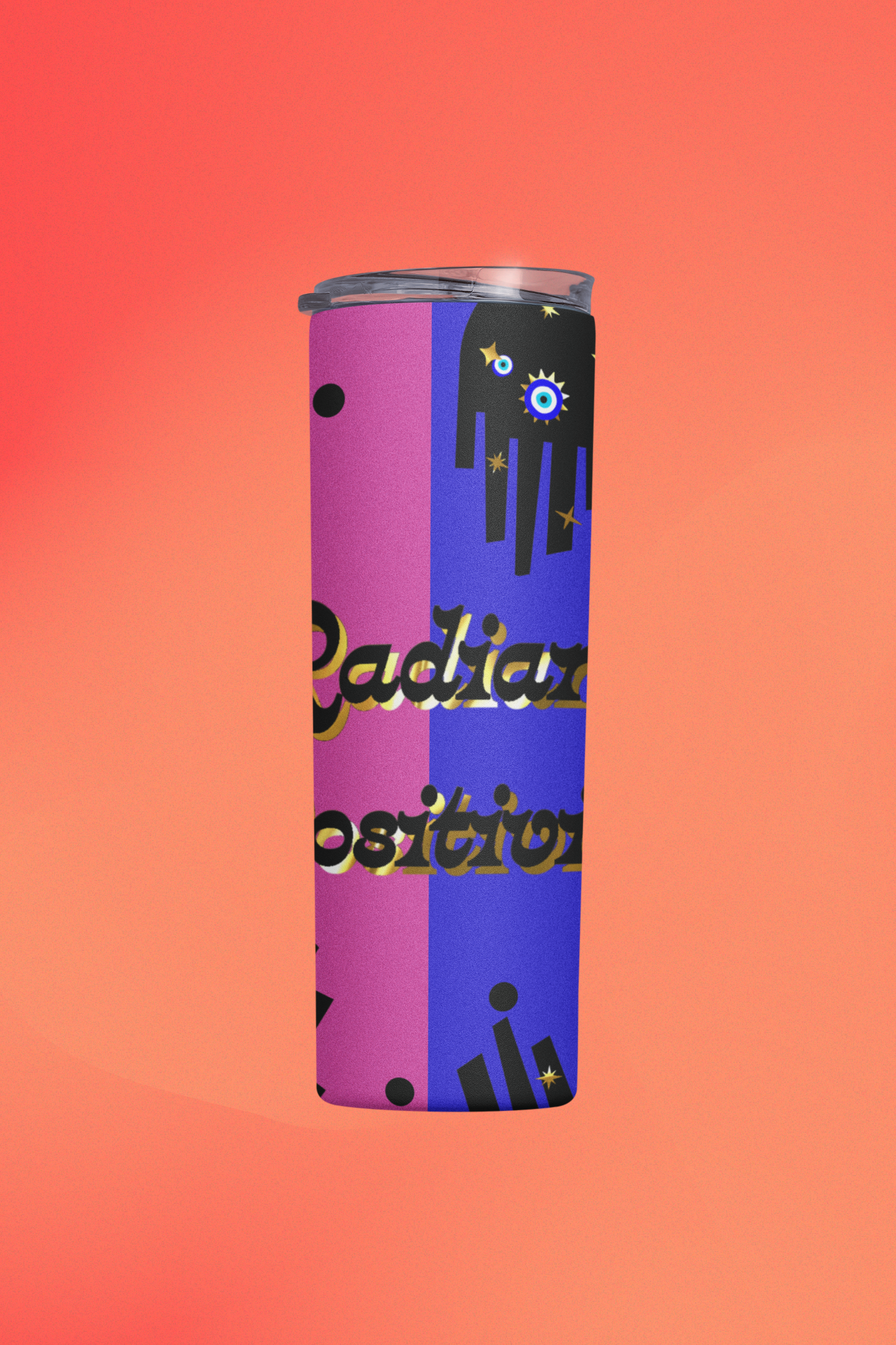 Radiant Positivity Stainless steel tumbler