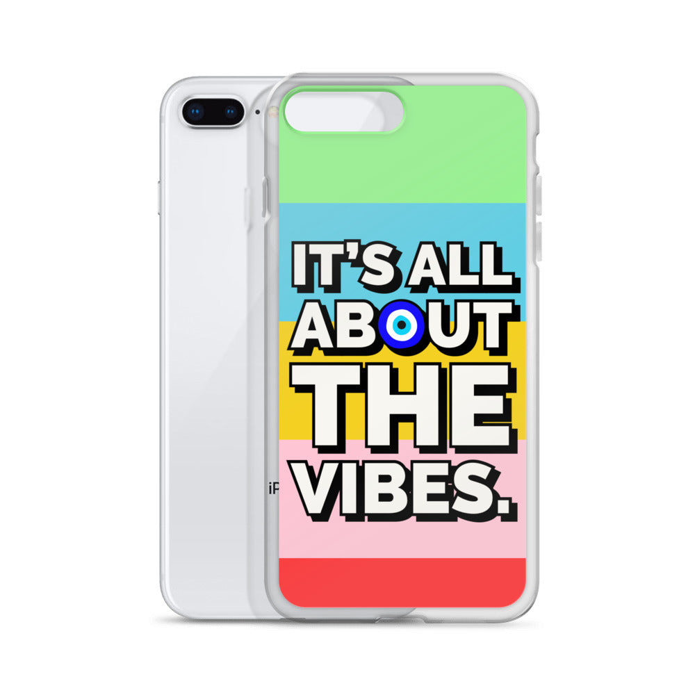 It’s All About The Vibes iPhone Case